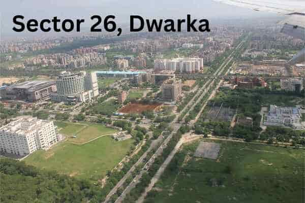 Dwarka Sector 26 Delhi